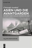 Asien und die Avantgarden