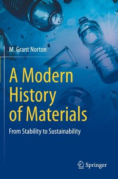 A Modern History of Materials - Norton, M. Grant