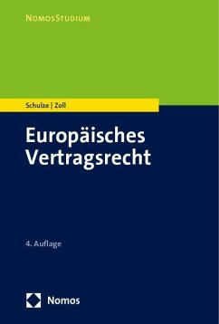 Europäisches Vertragsrecht - Schulze, Reiner;Zoll, Fryderyk