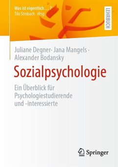 Sozialpsychologie - Degner, Juliane;Mangels, Jana;Bodansky, Alexander