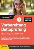 Vorbereitung Deltaprüfung / Studierfähigkeitstest DHBW 2024: Perfekt für die Duale Hochschule in Baden-Württemberg (DHBW Vorbereitung Deltaprüfung / Studierfähigkeitstest DHBW 2024: Perfekt für die Duale Hochschule in Baden-Württemberg (DHBW