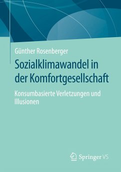 Sozialklimawandel in der Komfortgesellschaft - Rosenberger, Günther