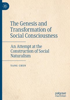 The Genesis and Transformation of Social Consciousness - Chen, Yang