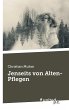 Jenseits von Alten-Pflegen - Bild 1
