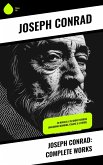 Joseph Conrad: Complete Works (eBook, ePUB)