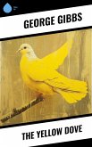 The Yellow Dove (eBook, ePUB)