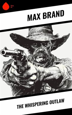 The Whispering Outlaw (eBook, ePUB) Cover The Whispering Outlaw (eBook, ePUB)