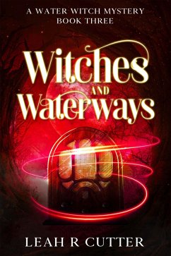 Cover Witches and Waterways (A Water Witch Mystery, #3) (eBook, ePUB)