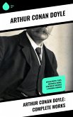 Arthur Conan Doyle: Complete Works (eBook, ePUB)