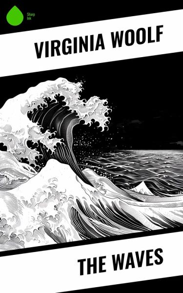 The Waves (eBook, ePUB) The Waves (eBook, ePUB)