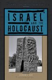 Israel and the Holocaust (eBook, ePUB)