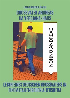 Großvater Andreas Im Verdiana-Haus (eBook, ePUB) - Gabriele Rotini, Leone