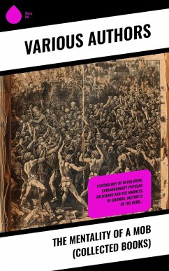 Cover The Mentality of a Mob (Collected Books) (eBook, ePUB)