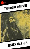 Sister Carrie (eBook, ePUB)