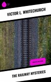 The Railway Mysteries (eBook, ePUB)