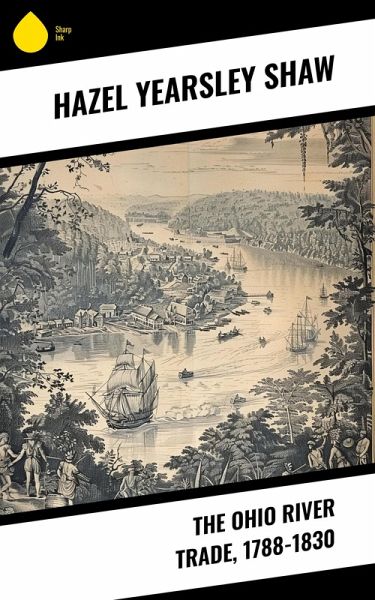 The Ohio River Trade, 1788-1830 (eBook, ePUB)