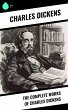 The Complete Works of Charles Dickens... - Bild 1