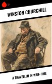 A Traveller in War-Time (eBook, ePUB)