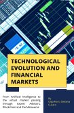 Technological Evolution and Financial Markets (eBook, ePUB)