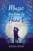 Music You Know By Heart (eBook, ePUB) Music You Know By Heart (eBook, ePUB)