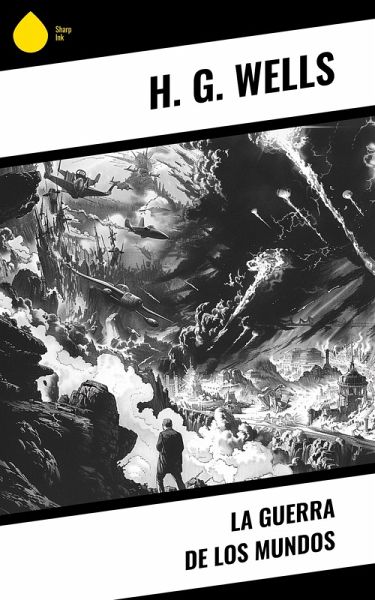 La guerra de los mundos (eBook, ePUB)