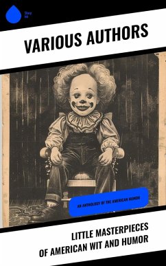 Cover Little Masterpieces of American Wit and Humor (eBook, ePUB)