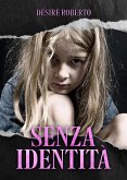 Senza identità (eBook, ePUB)