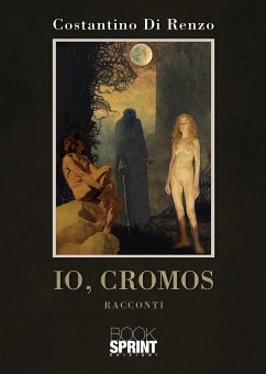 Io, Cromos (eBook, ePUB) - Di Renzo, Costantino