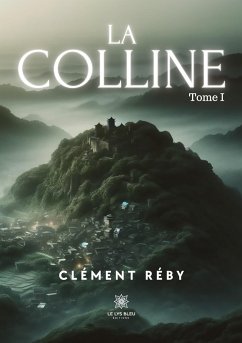 La Colline - Clément Réby