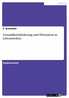 Gesundheitsförderung und Prävention in Lebenswelten - Krosinter, F.