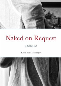 Naked on Request - Dearinger, Kevin Lane