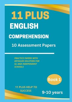 11 Plus English comprehension Assessment Papers - Help To Success, Plus