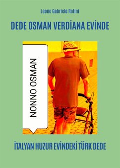 Dede Osman Verdi̇ana Evi̇nde (eBook, ePUB) - Gabriele Rotini, Leone