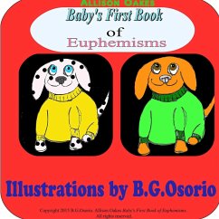 Baby's First Book of Euphemisms - Oakes, Allison; Osorio, B. G.