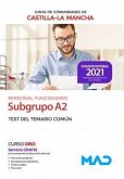 Personal funcionario, subgrupo A2 : Administración de la Junta de Comunidades de Castilla-La Mancha : test del temario común
