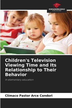 Children's Television Viewing Time and Its Relationship to Their Behavior - Arce Condori, Clímaco Pastor