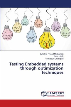 Testing Embedded systems through optimization techniques - Mudarakola, Lakshmi Prasad;JKR, Sastry;Chenupalli, Srinivasulu