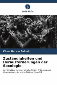 Zuständigkeiten und Herausforderungen der Sexologie - Bacale Polonio, César