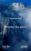 Renaître des glaces (eBook, ePUB)