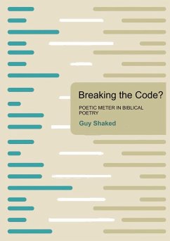 Breaking the Code? Poetic Meter in Biblical Poetry - Shaked, Guy