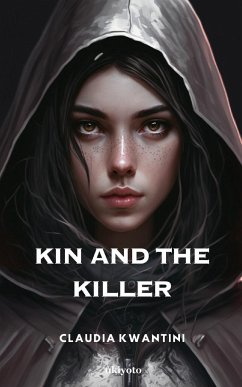 Kin and The Killer - Claudia Kwantini