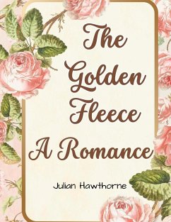 The Golden Fleece - Julian Hawthorne