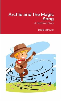 Archie and the Magic Song - Brewer, Debbie