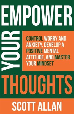 Empower Your Thoughts - Allan, Scott