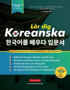 Lär dig Koreanska - Språkarbetsboken för nybörjare - Lee, Jennie