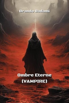 Ombre Eterne (VAMPIRE) - Badami, Brando