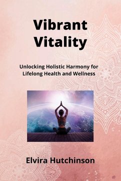 VIBRANT VITALITY - Hutchinson, Elvira