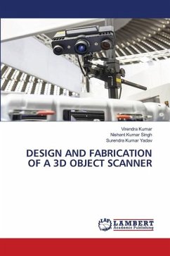 DESIGN AND FABRICATION OF A 3D OBJECT SCANNER