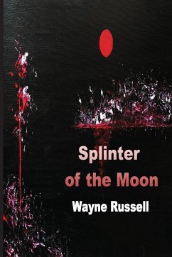 Splinter of the Moon - Russell, Wayne