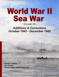 World War II Sea War, Volume 23 - Bertke, Donald A.